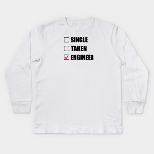 single taken engineer Kids Long Sleeve T-Shirt